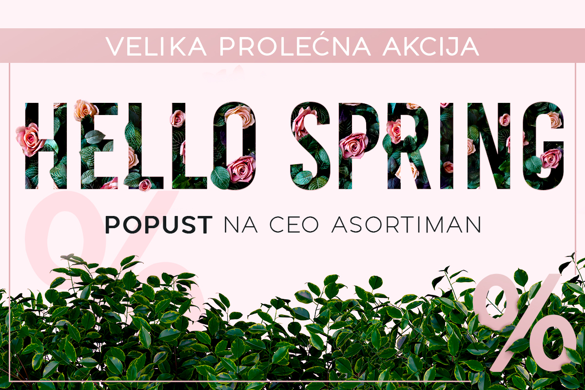 Velika prolećna akcija Hello Spring